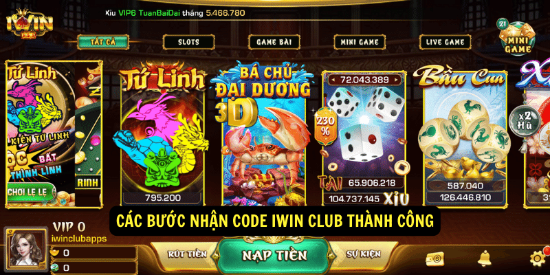 Các bước nhận code iWin Club thành công