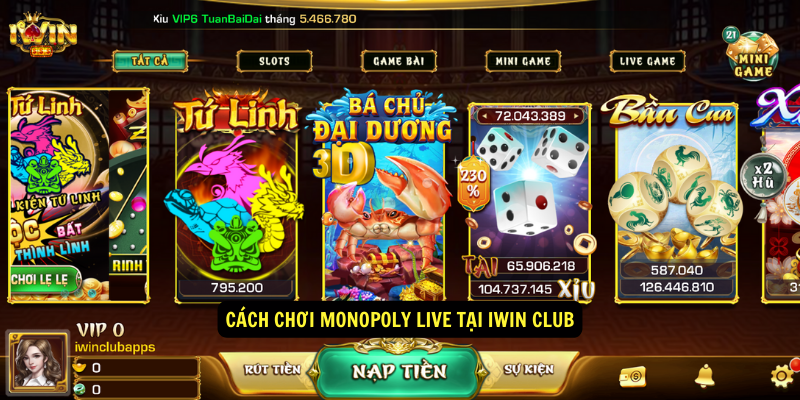 Cách chơi Monopoly Live tại Iwin club