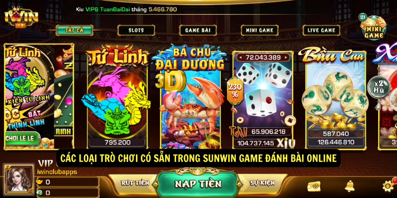 Các loại trò chơi có sẵn trong Sunwin game đánh bài online